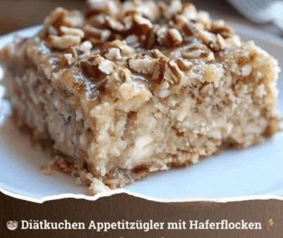 Diätkuchen mit Haferflocken - gesunder Kuchen für Ernährungsbewusste