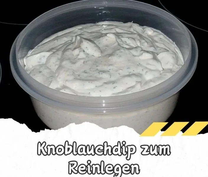 Leckerer Knoblauchdip zum Reinlegen als ideale Beilage
