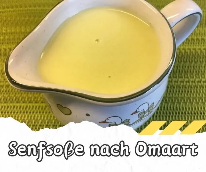 Hausgemachte Senfsoße nach Omas Rezept, ideal für vielfältige Gerichte.