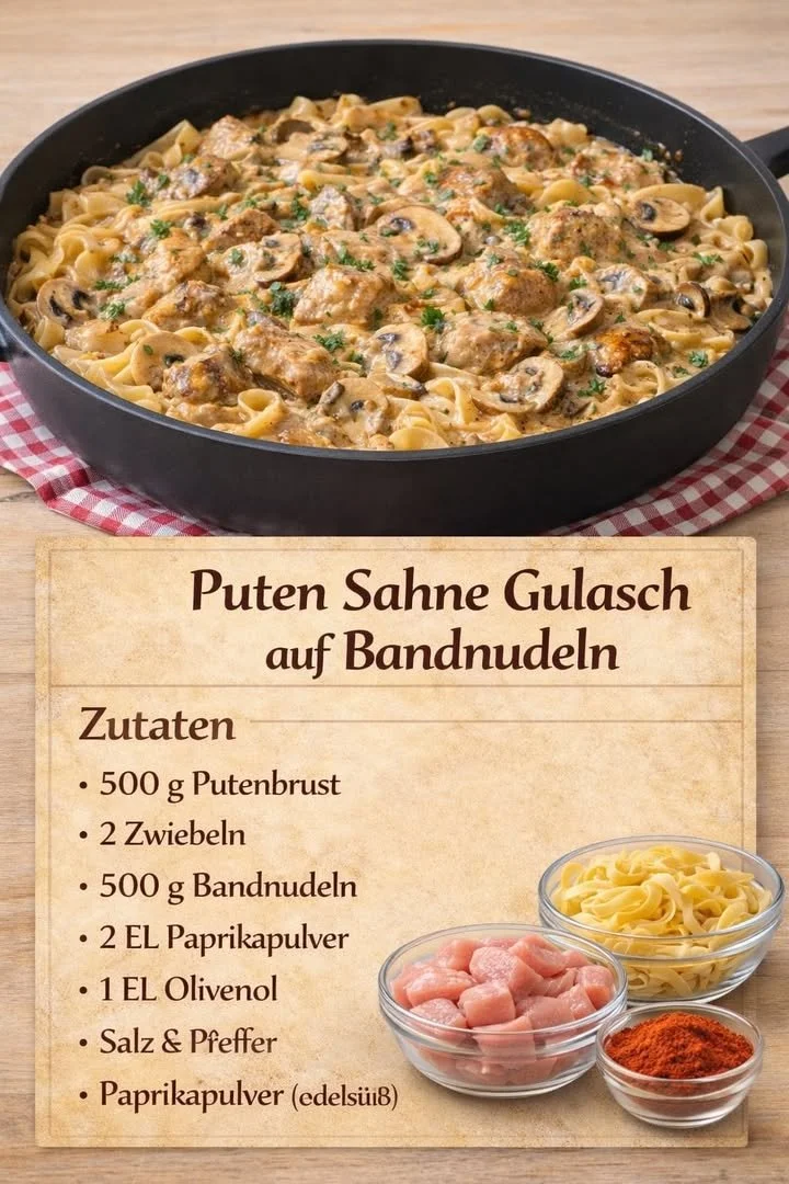 Puten-Sahne-Gulasch serviert auf Bandnudeln, ein köstliches Gericht.