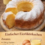 Einfacher Eierlikörkuchen mit einer zarten Textur und köstlichem Geschmack