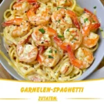 Garnelen-Spaghetti in köstlicher Knoblauch-Frischkäsesauce