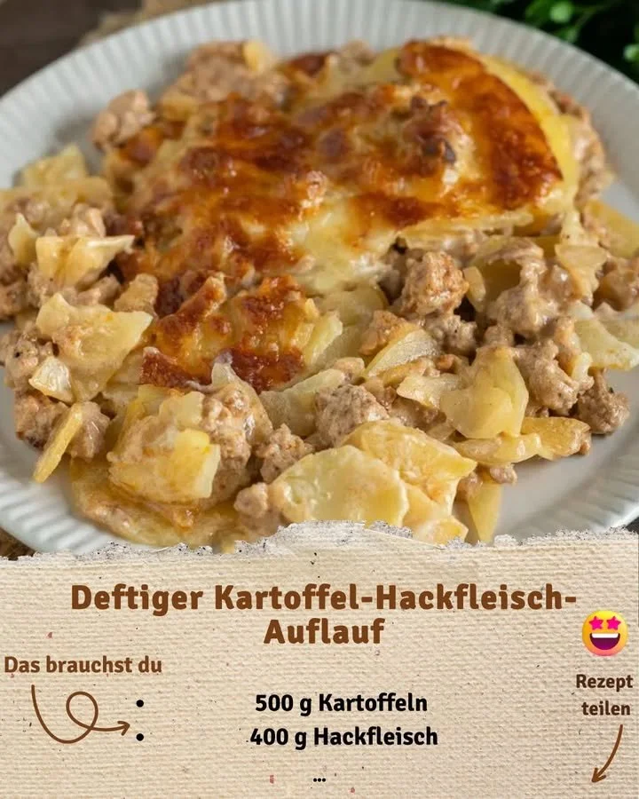 Deftiger Kartoffel-Hackfleisch-Auflauf mit cremiger Sauce und Kartoffeln