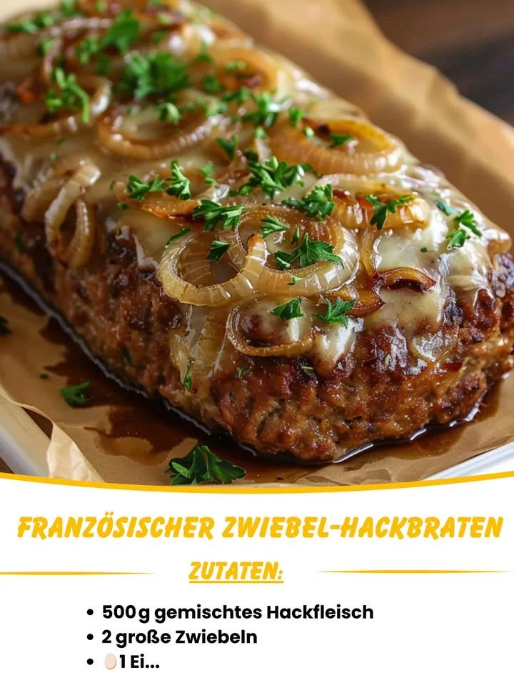 Französischer Zwiebel-Hackbraten mit goldbraunen Zwiebeln und saftigem Hackfleisch