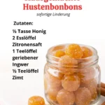 Hausgemachte Hustenbonbons aus natürlichen Zutaten für Erkältungen