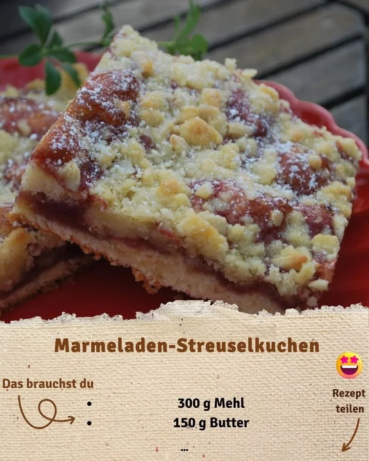 Marmeladen-Streuselkuchen mit knusprigen Streuseln und fruchtiger Füllung