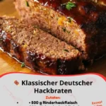 Klassischer deutscher Hackbraten auf einem weißen Teller serviert.